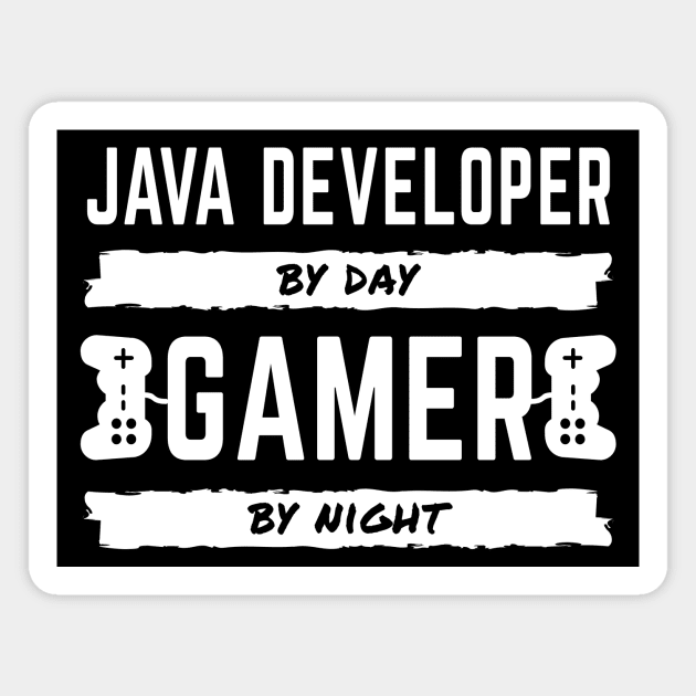 Java Developer By Day - Gamer By Night Magnet by MrDrajan